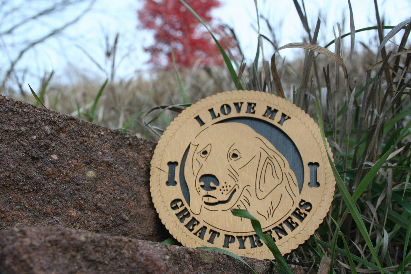 I Love My Great Pyrenees, Great Pyrenees Gift, Pyrenees Plaque, Pyrenees Tribute, Great Pyrenees Artwork, Pyrenees Decor